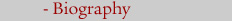 Biography